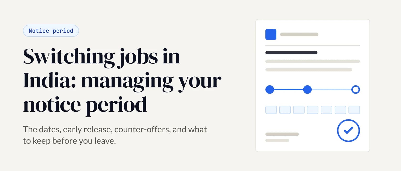 Managing your notice period when switching jobs in India