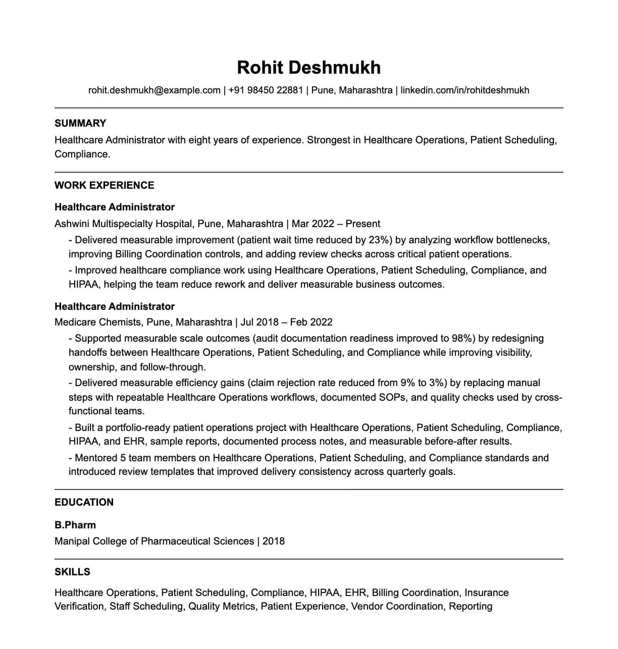 A complete one-page healthcare administrator resume: contact line, summary, two roles with quantified achievements, education and a skills list.