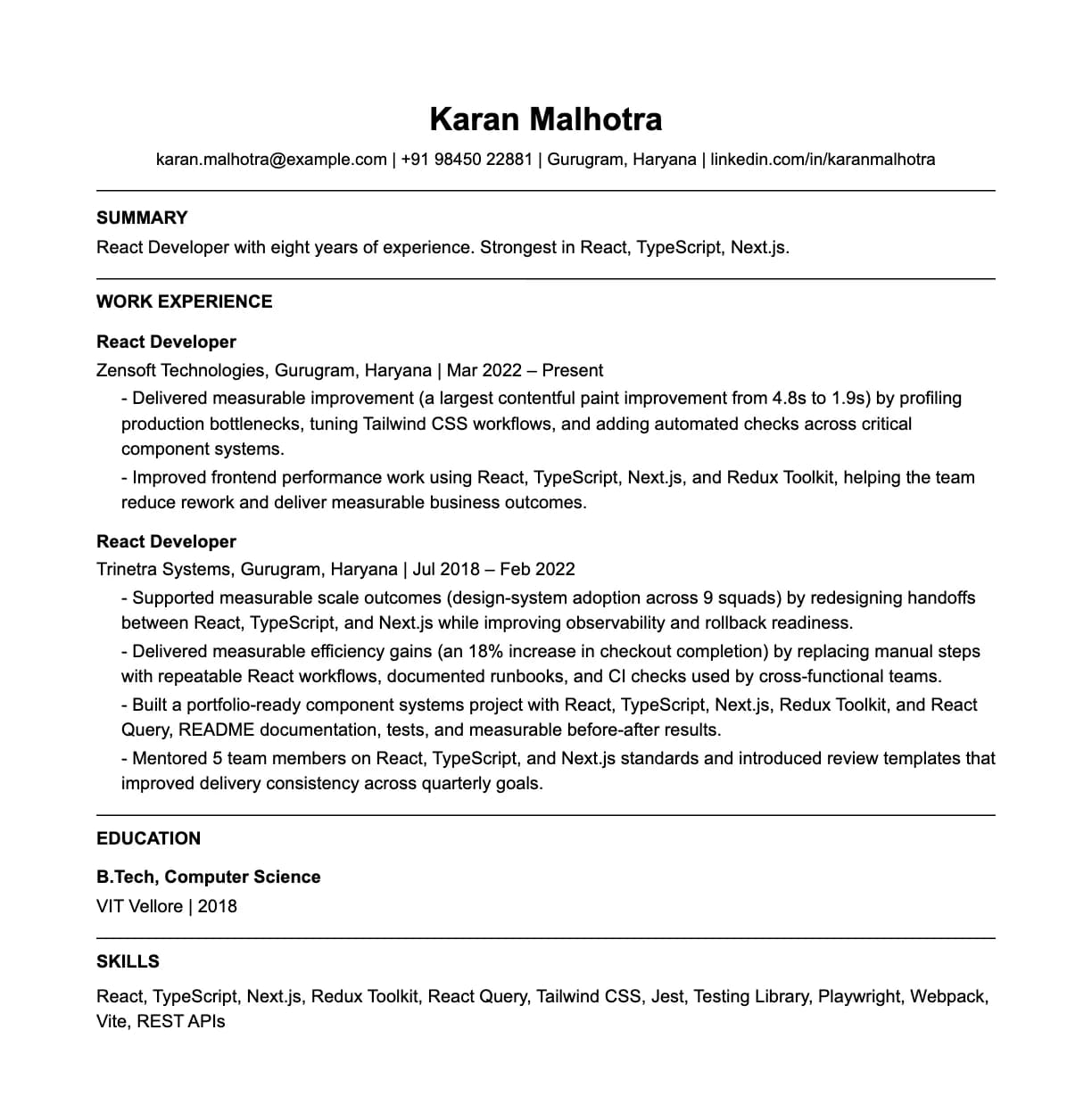 A complete one-page react developer resume: contact line, summary, two roles with quantified achievements, education and a skills list.