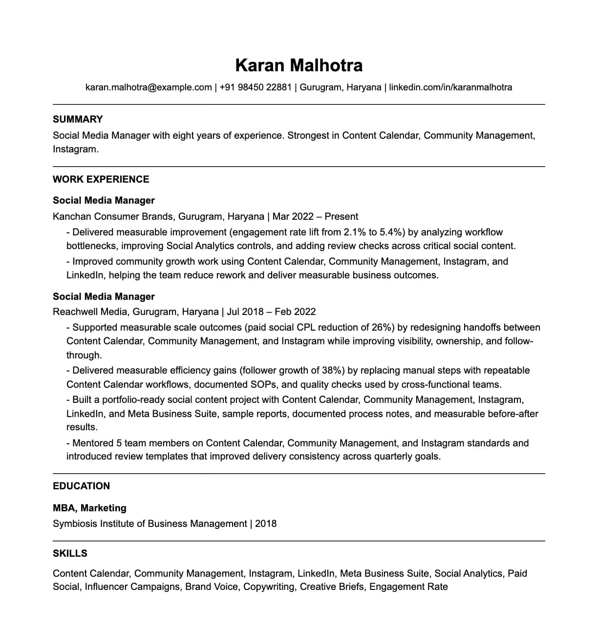 A complete one-page social media manager resume: contact line, summary, two roles with quantified achievements, education and a skills list.